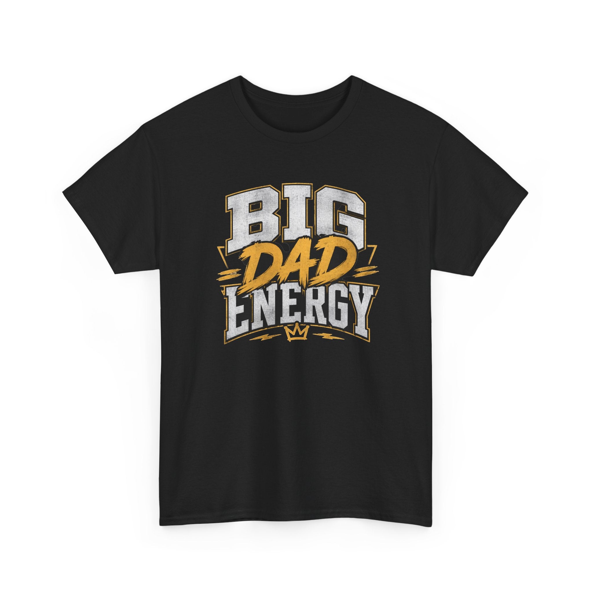 Big Dad Energy T-Shirt