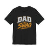 Dad Swag T-Shirt