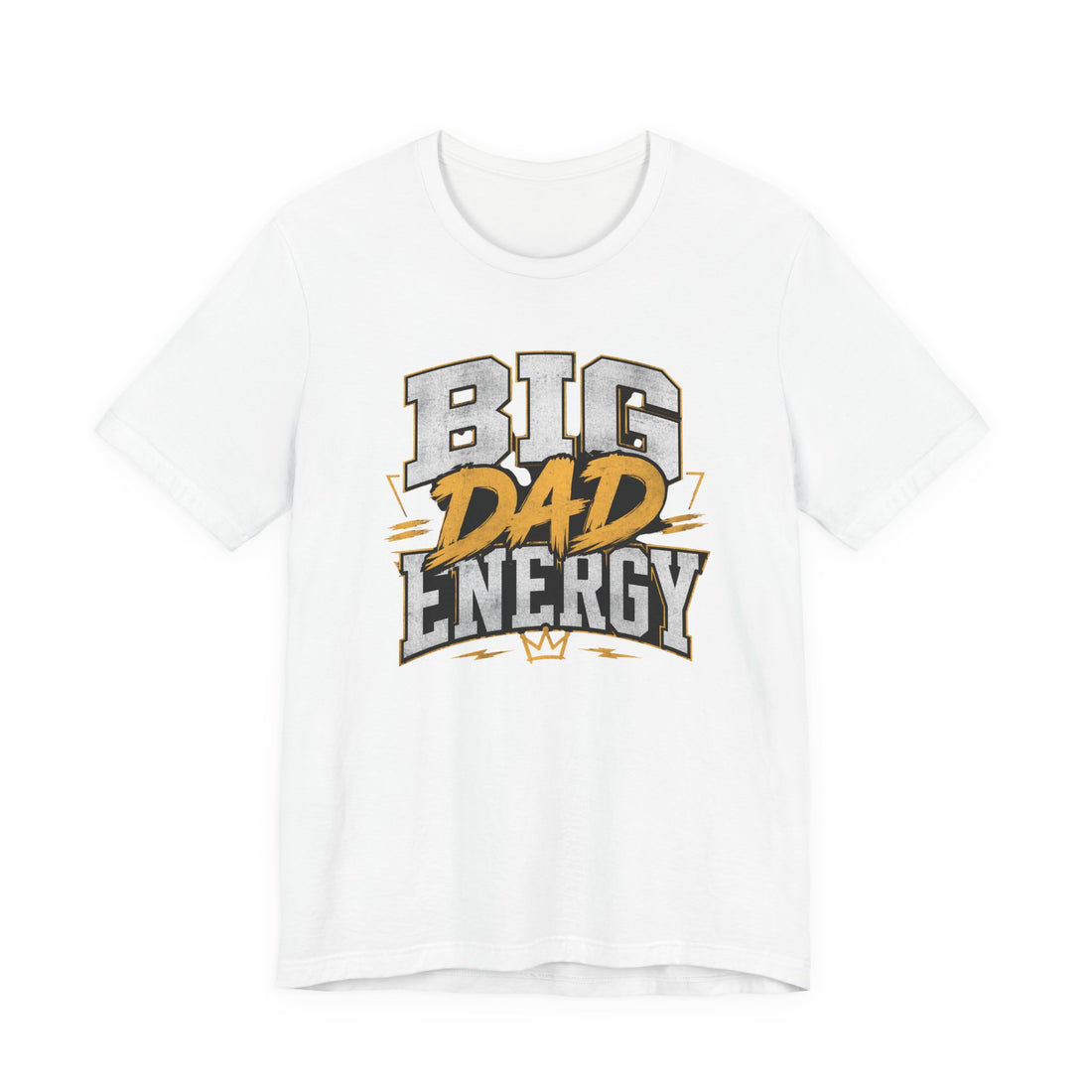 Big Dad Energy T-Shirt
