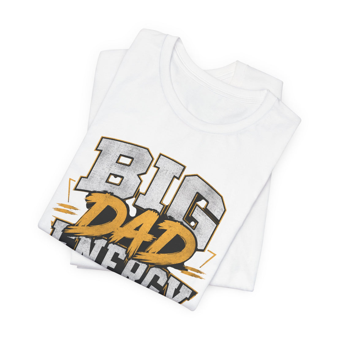 Big Dad Energy T-Shirt