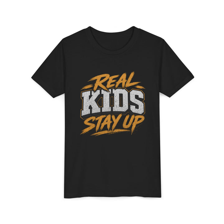 Real Kids Stay Up Youth T-Shirt