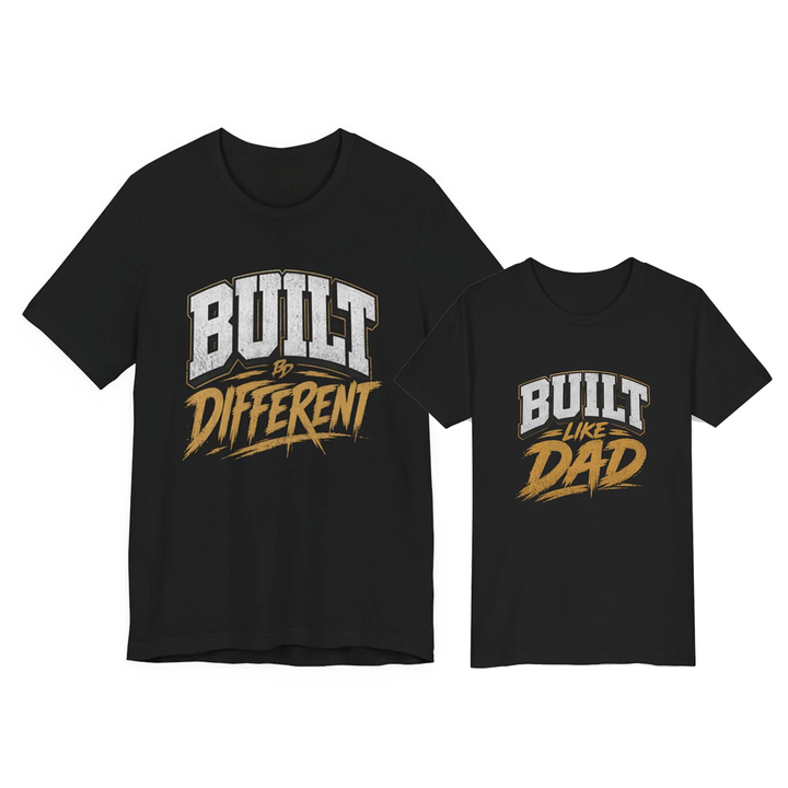 Built Different – Built Like Dad Matching Father-Child T-Shirt