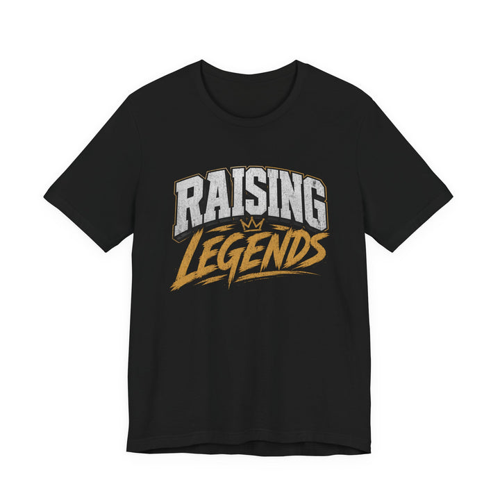 Raising Legends Proud Parent T-Shirt