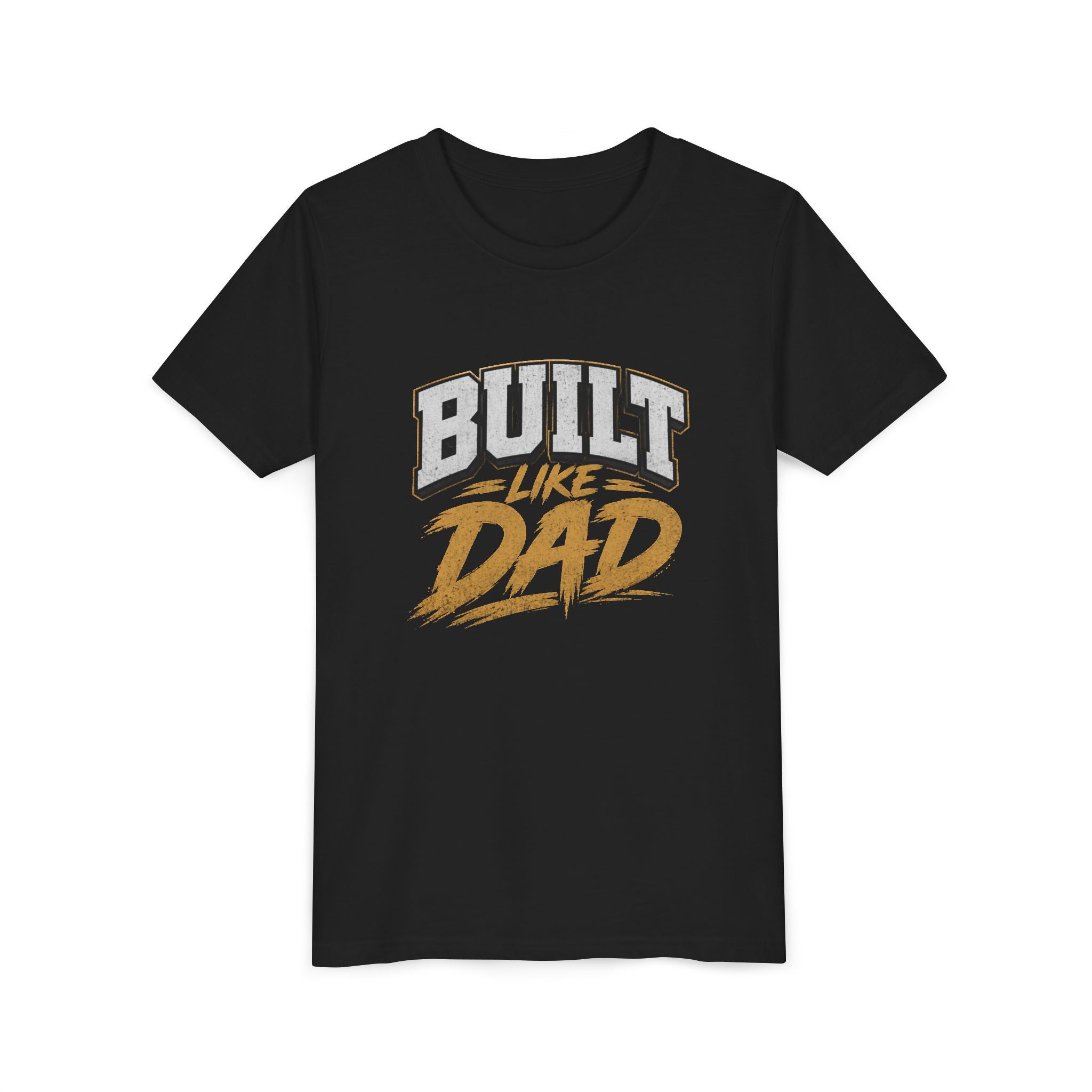 Built Like Dad Youth T-Shirt
