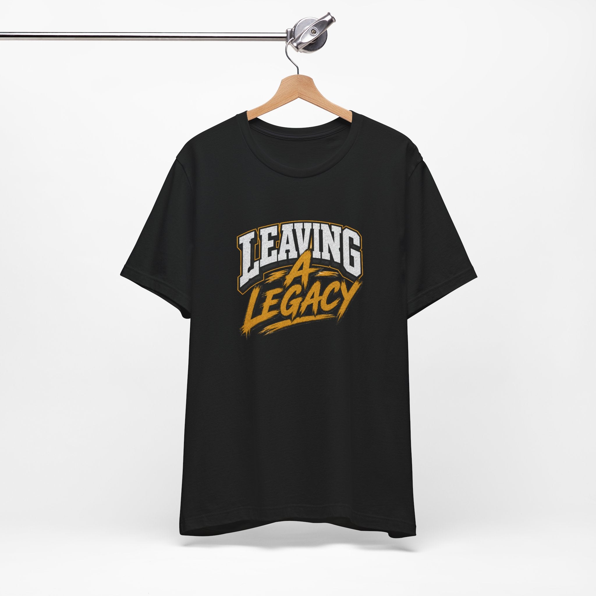 Leaving A Legacy Dad T-Shirt