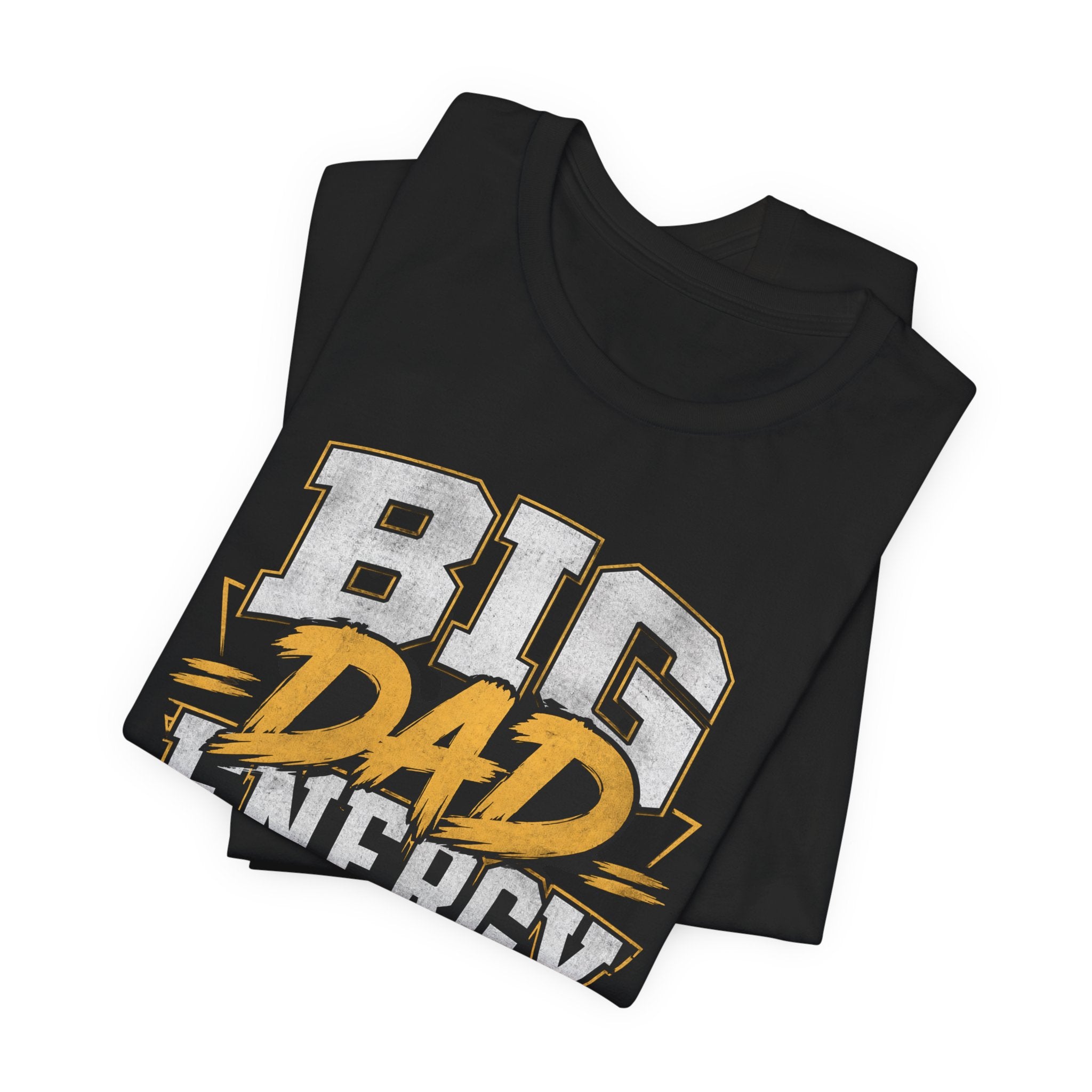 Big Dad Energy T-Shirt