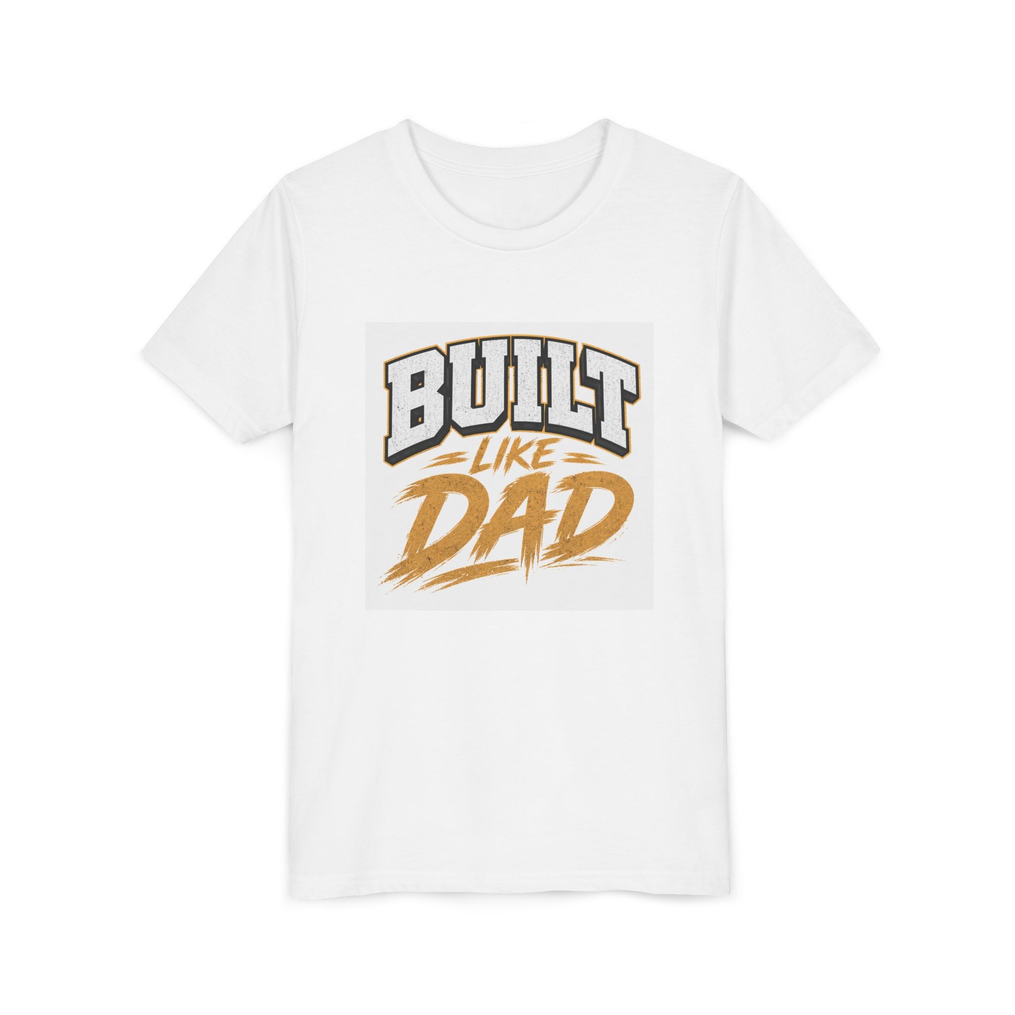 Built Like Dad Youth T-Shirt