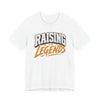 Raising Legends T-Shirt