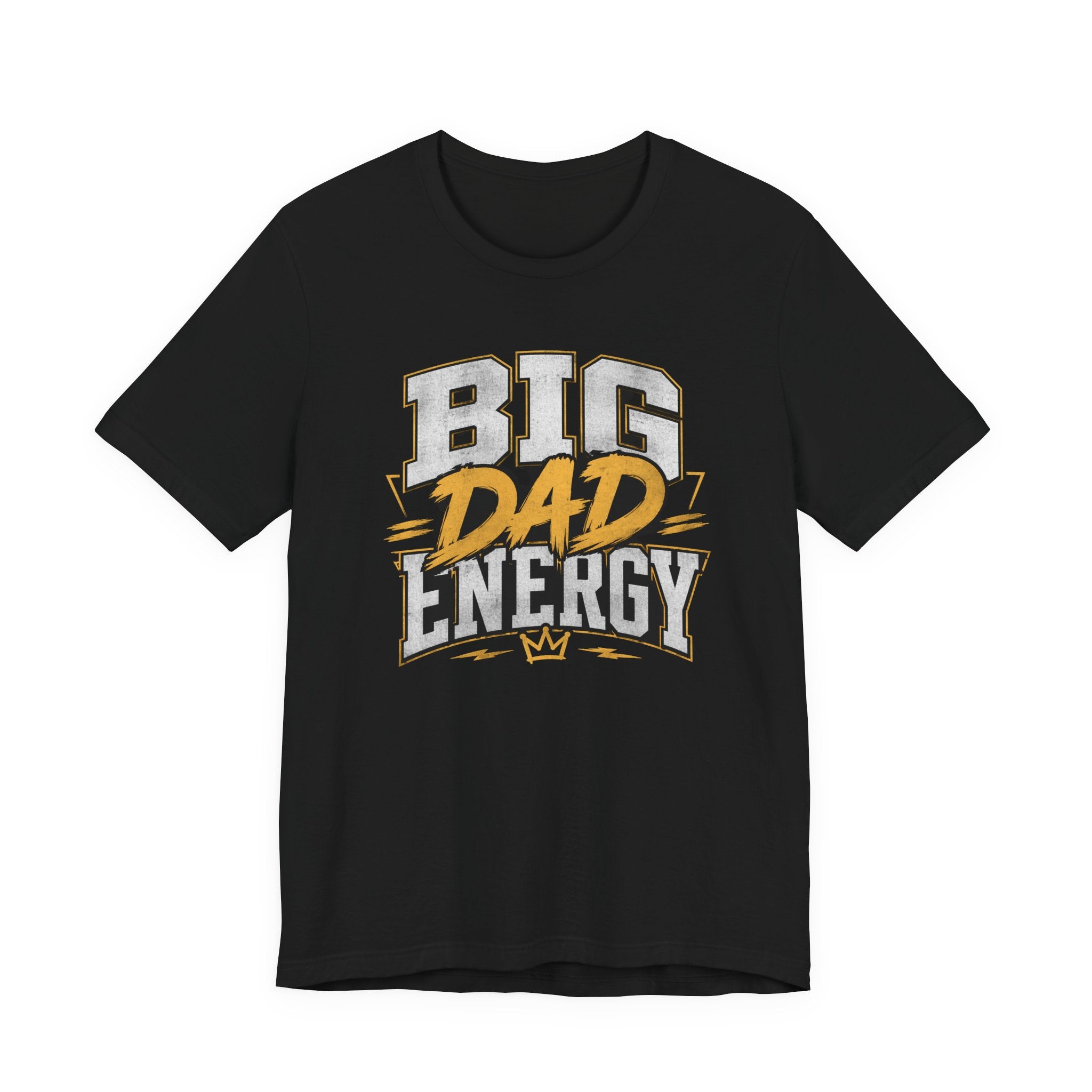 Big Dad Energy T-Shirt