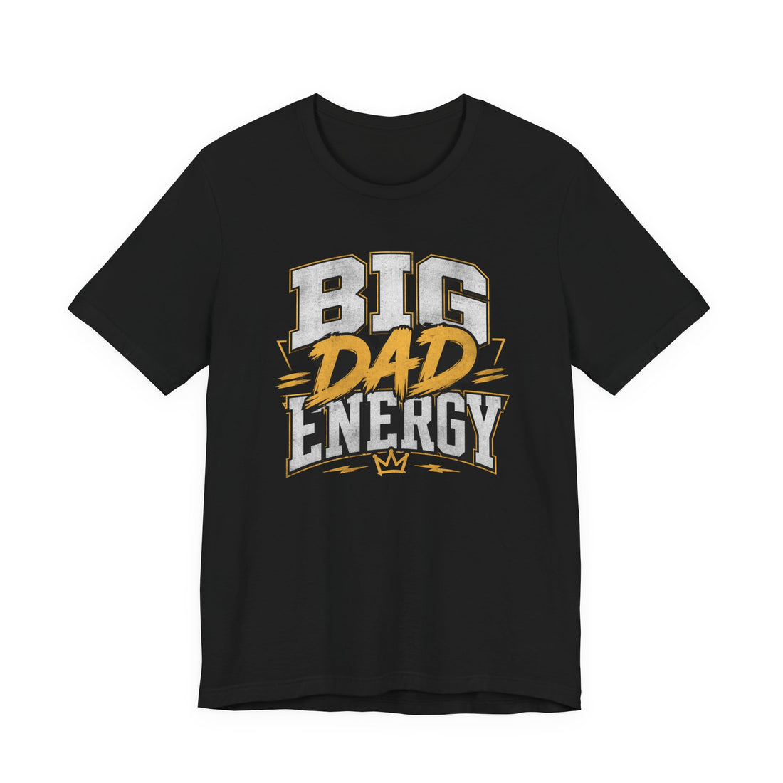 Big Dad Energy T-Shirt