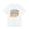 Built Different T-Shirt