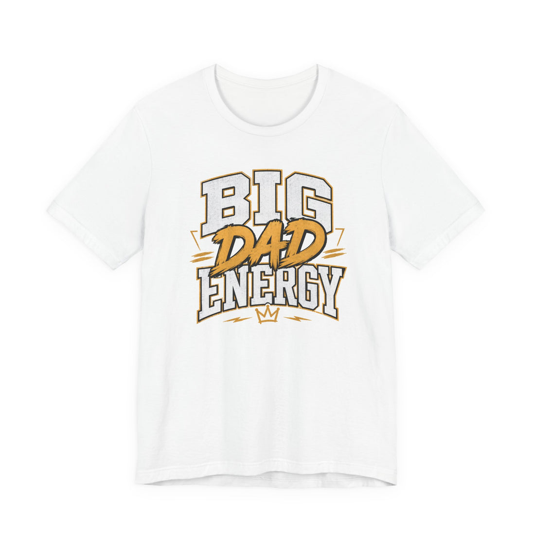Big Dad Energy T-Shirt