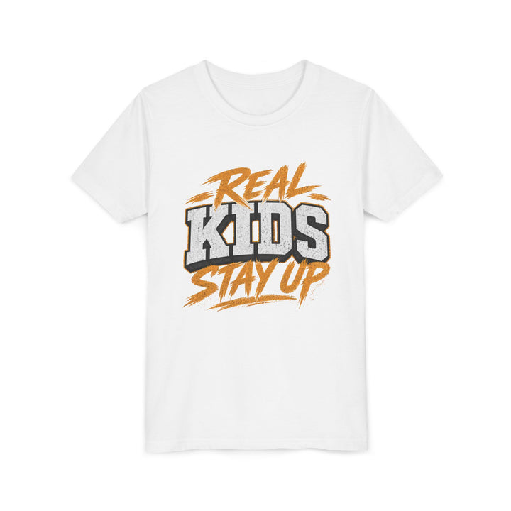 Real Kids Stay Up Youth T-Shirt