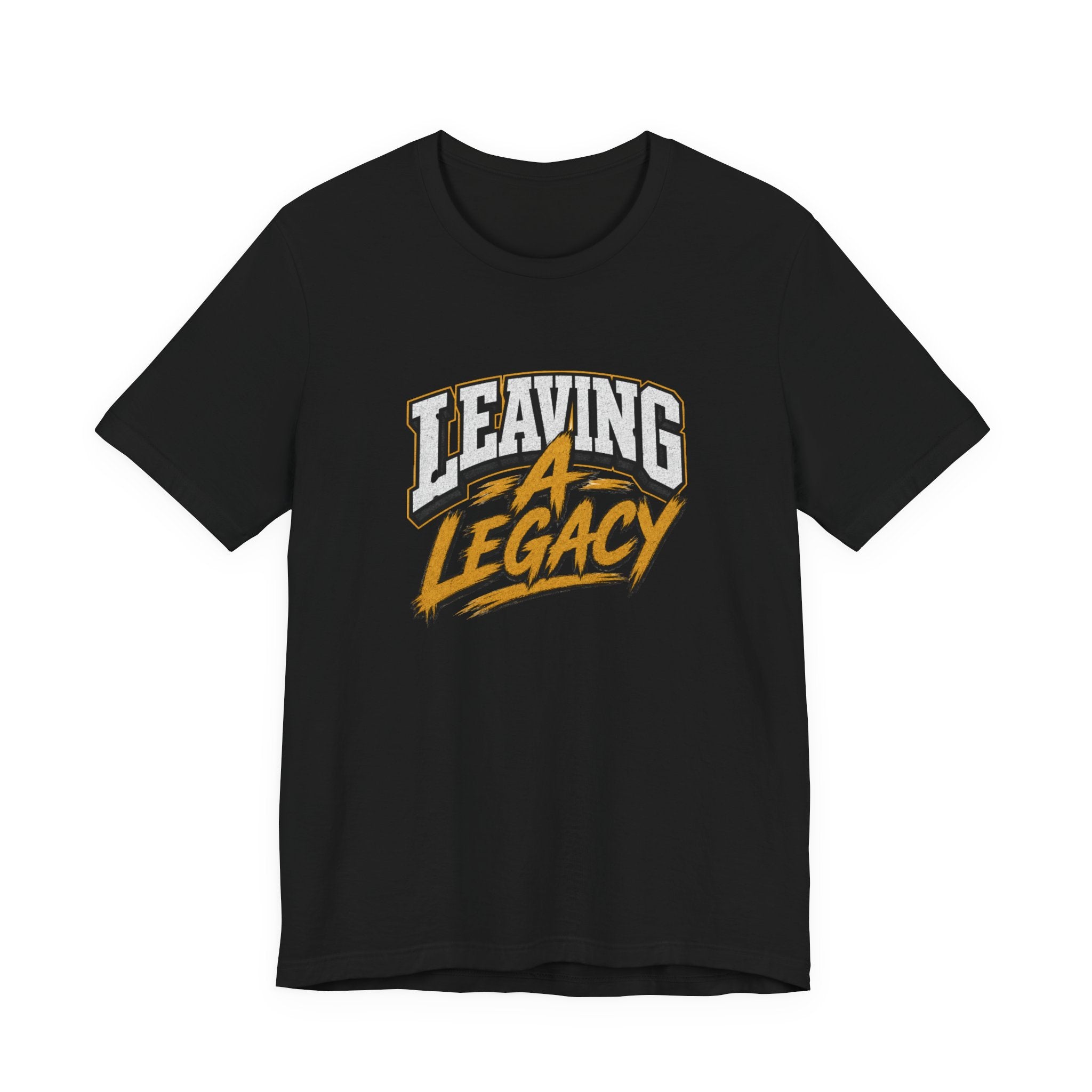 Leaving A Legacy Dad T-Shirt