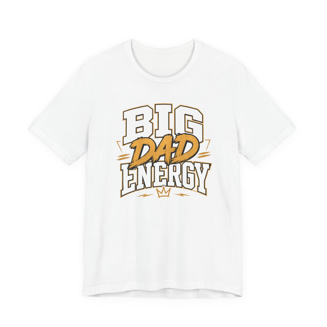 Big Dad Energy T-Shirt