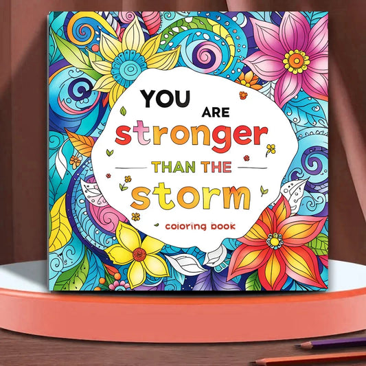 Art You Are Stronger Than the Storm Coloring Book for Adults 20 sheets Paper Vibrant Imaginative Floral Coloring Pages