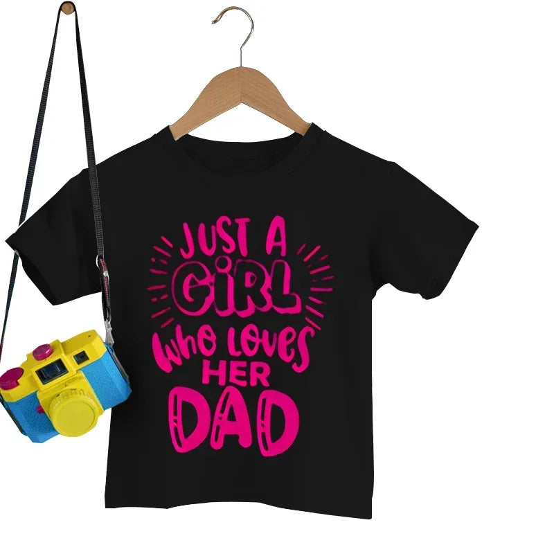 Father Daughter Matching T Shirt Just A Girl Who Loves Her Dad