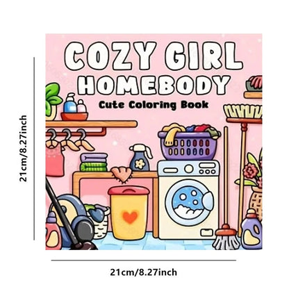 Cozy Girl Homebody Cute Coloring Book for Stress Relief Art Drawing Book Perfect Gift for Party and Birthday